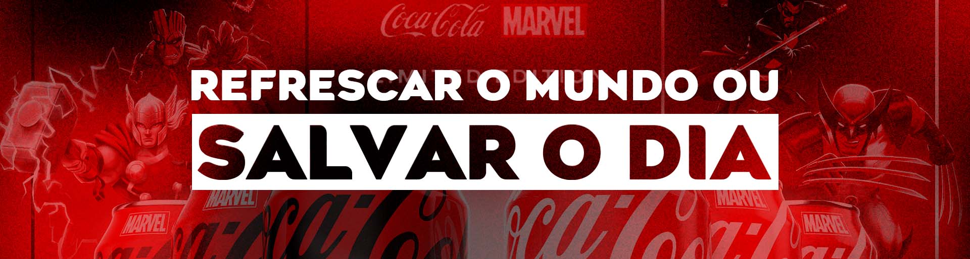 Coca-Cola e Marvel: A campanha que refrescará o mundo! | Blog Virtua Brasil