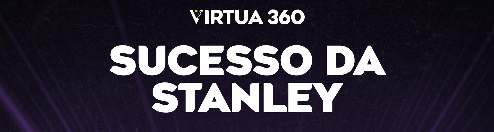 POR QUE A STANLEY FAZ TANTO SUCESSO? | Blog Virtua Brasil