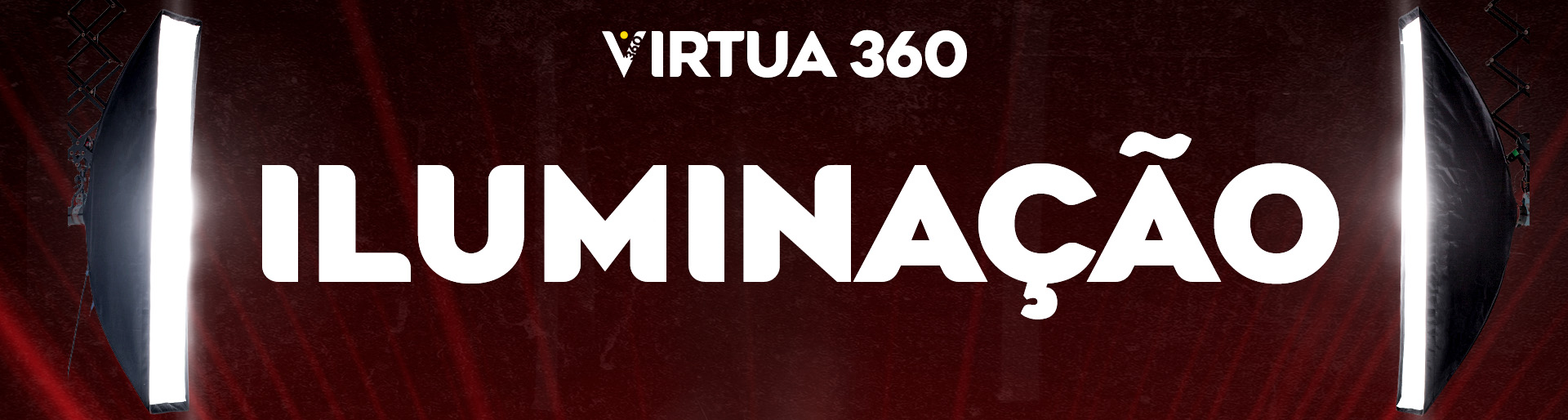 A IMPORTÂNCIA DA ILUMINAÇÃO DE 3 PONTOS | Blog Virtua Brasil
